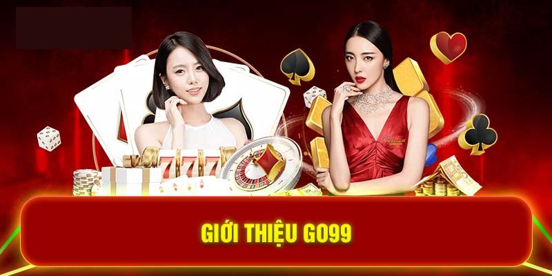 Giới thiệu Go99